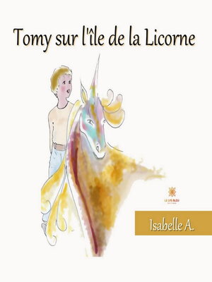 cover image of Tomy sur l'île de la Licorne